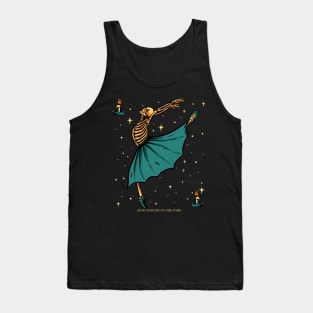 Slow Dancing In The Dark - Skeleton Ballerina Dancing Tank Top